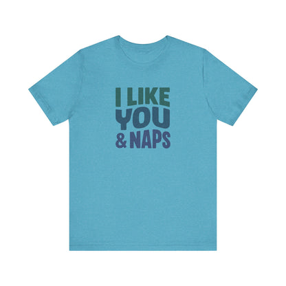 I Like You & Naps (Cool Gradient) — Retro Loungewear Tee (Light)