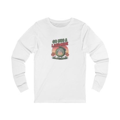 Go Hug a Land Mine — Dorothy Zbornak Retro Long Sleeve (Light)