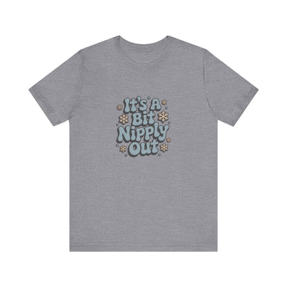 It's a Bit Nipply Out — Christmas Vacation Retro Tee (Light)