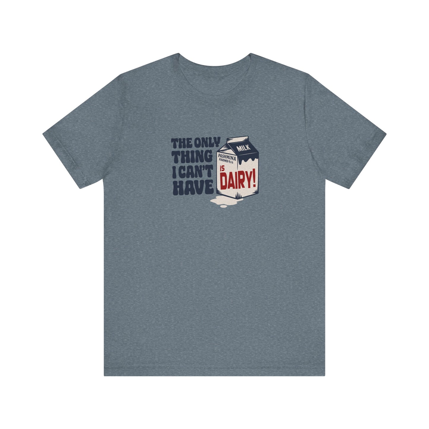 Can’t Have Dairy — Friends Jill Green Retro Tee (Light)