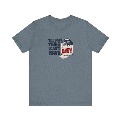 Can’t Have Dairy — Friends Jill Green Retro Tee (Light)