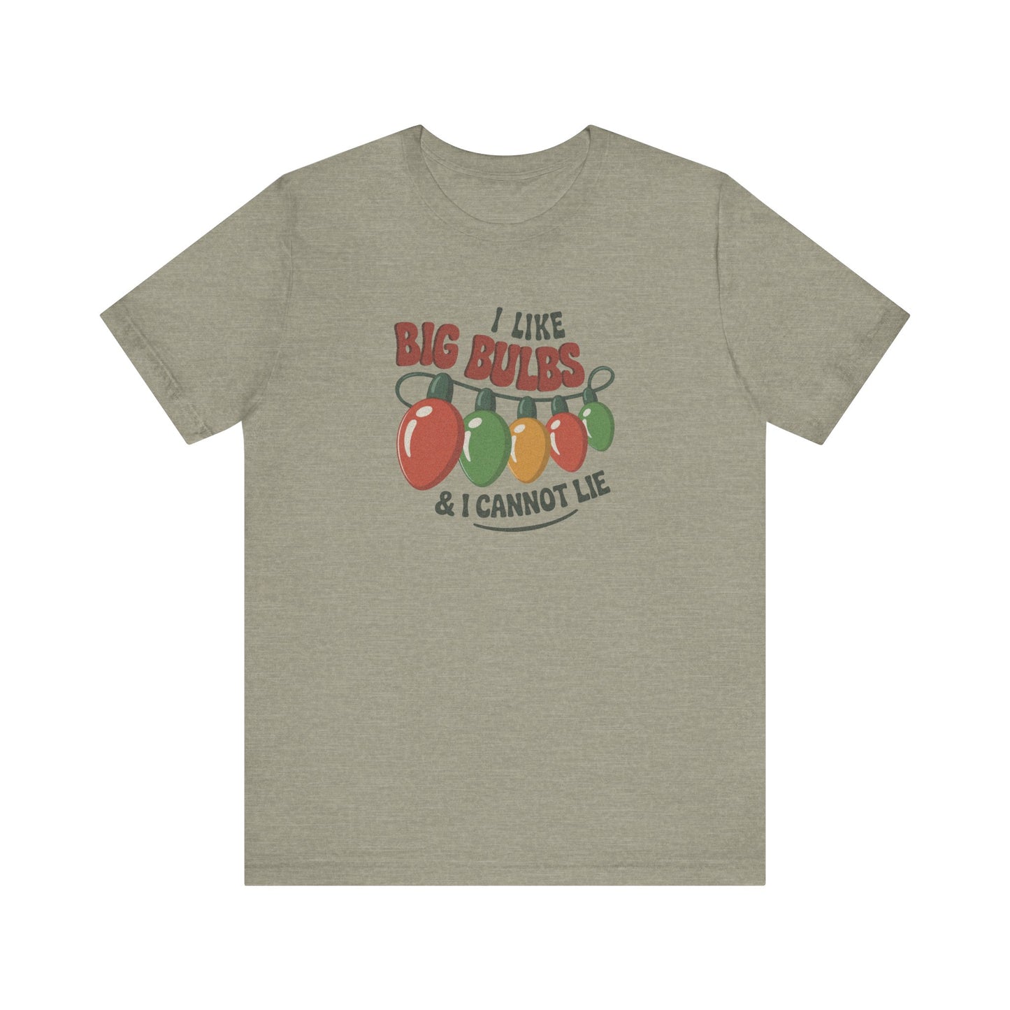 I Like Big Bulbs and I Cannot Lie — Christmas Lights Retro Tee (Light)
