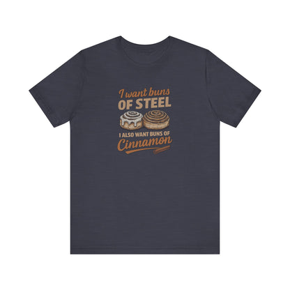 Buns of Steel (and Cinnamon) — Workout Retro Tee (Dark)