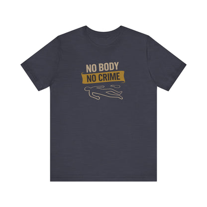 No Body, No Crime — Psych Crime Scene Retro Tee (Dark)
