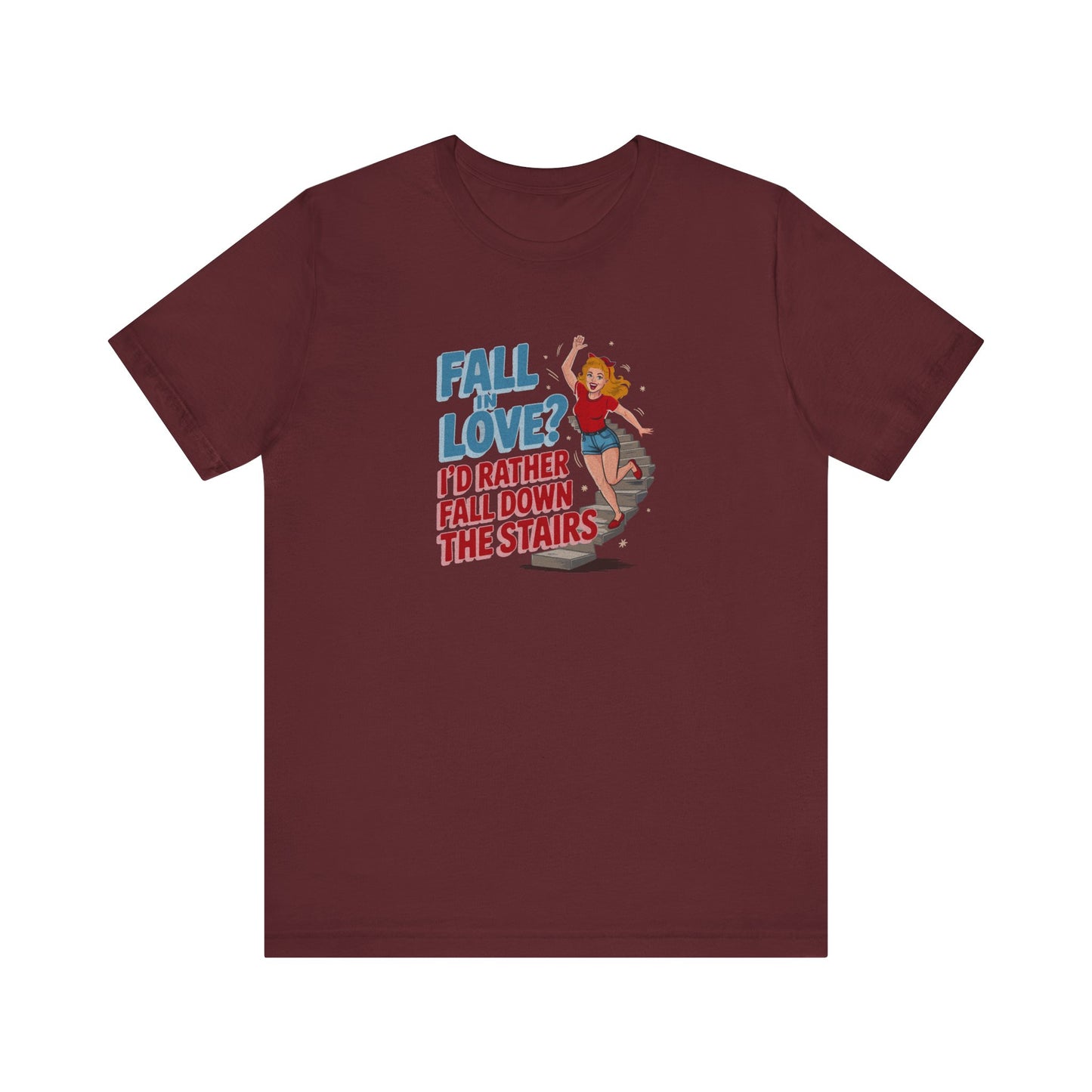 Fall in Love? I'd Rather Fall Down the Stairs — Retro Tee (Dark)