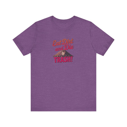Eat Dirt and Die, Trash! — Blanche Devereaux Retro Tee (Light)