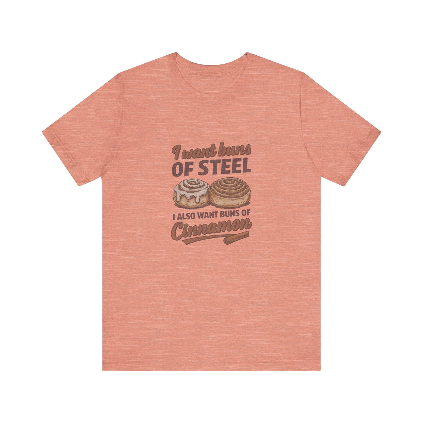 Buns of Steel (and Cinnamon) — Workout Retro Tee (Light)