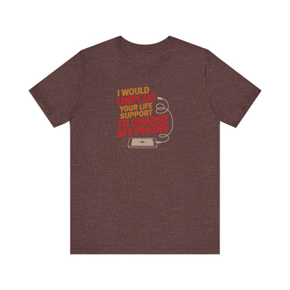 Your Life Support < Charging My Phone — Retro Tee (Dark)