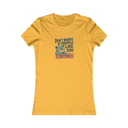Don't Worry If People Like You (They Don't) — Retro Women's Tee (Light)