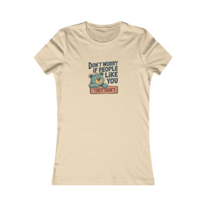 Don't Worry If People Like You (They Don't) — Retro Women's Tee (Light)