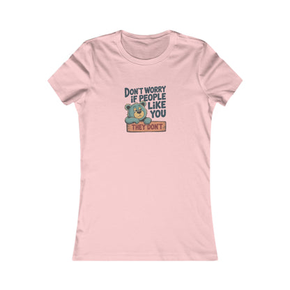 Don't Worry If People Like You (They Don't) — Retro Women's Tee (Light)