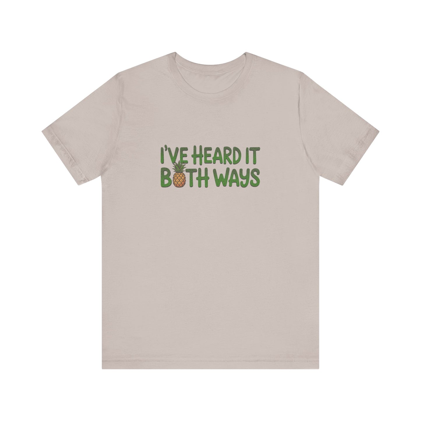 I’ve Heard It Both Ways — Psych Retro Tee (Light)