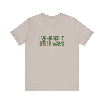 I’ve Heard It Both Ways — Psych Retro Tee (Light)