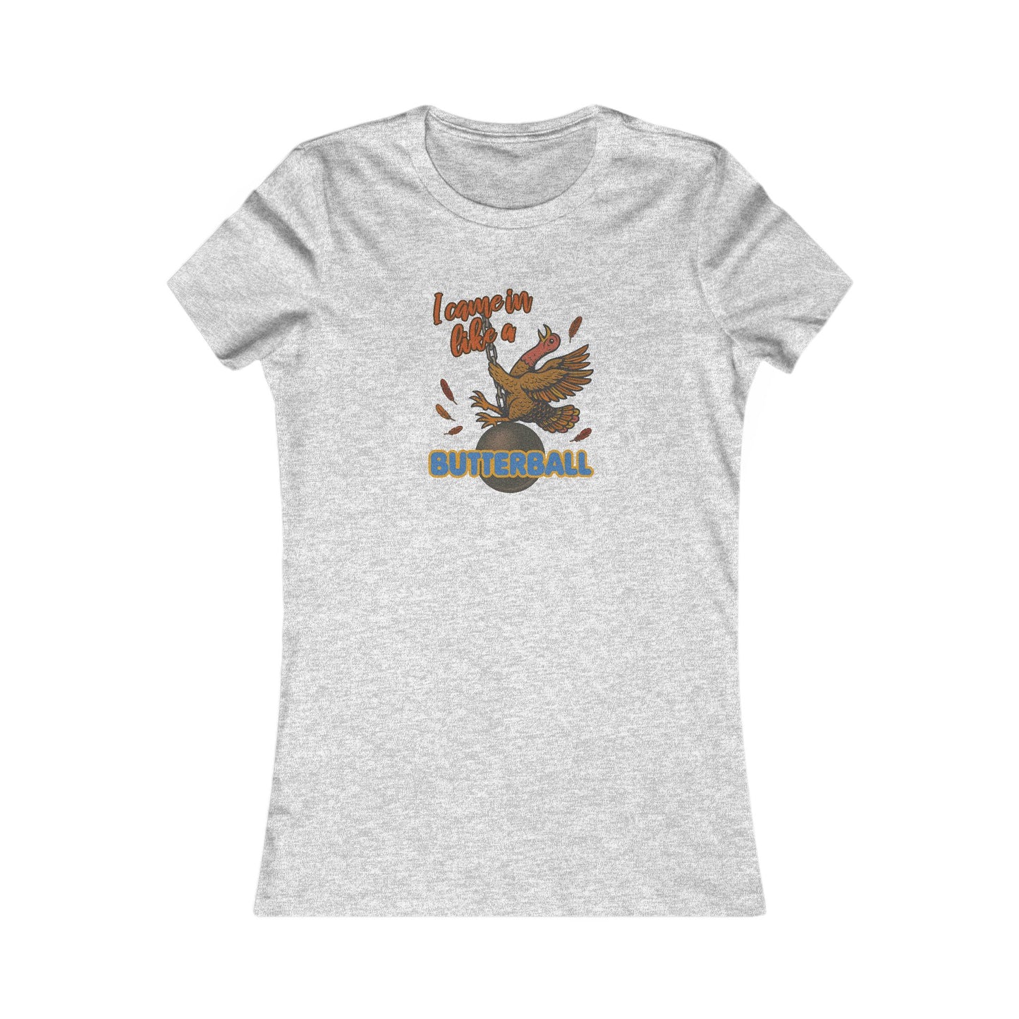 Like a Butterball — Miley Cyrus Thanksgiving Parody Retro Women's Tee (Light)