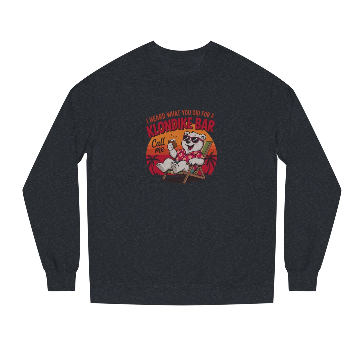 What You Did for a Klondike Bar — Retro Sweatshirt (Dark)