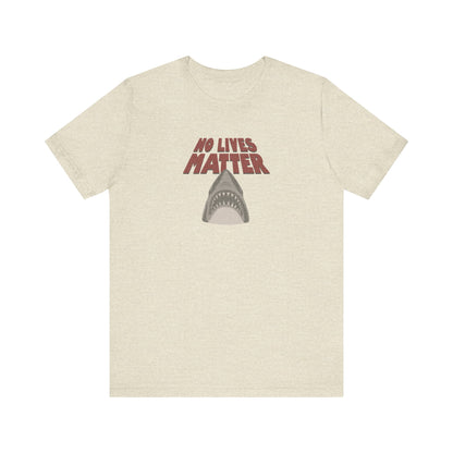 No Lives Matter — Jaws-Inspired Retro Tee (Light)