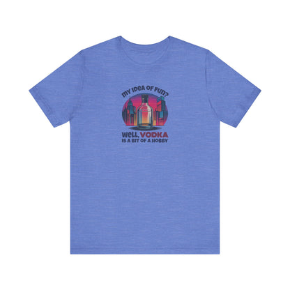 Vodka is a Bit of a Hobby — Retro Graphic Tee (Dark)