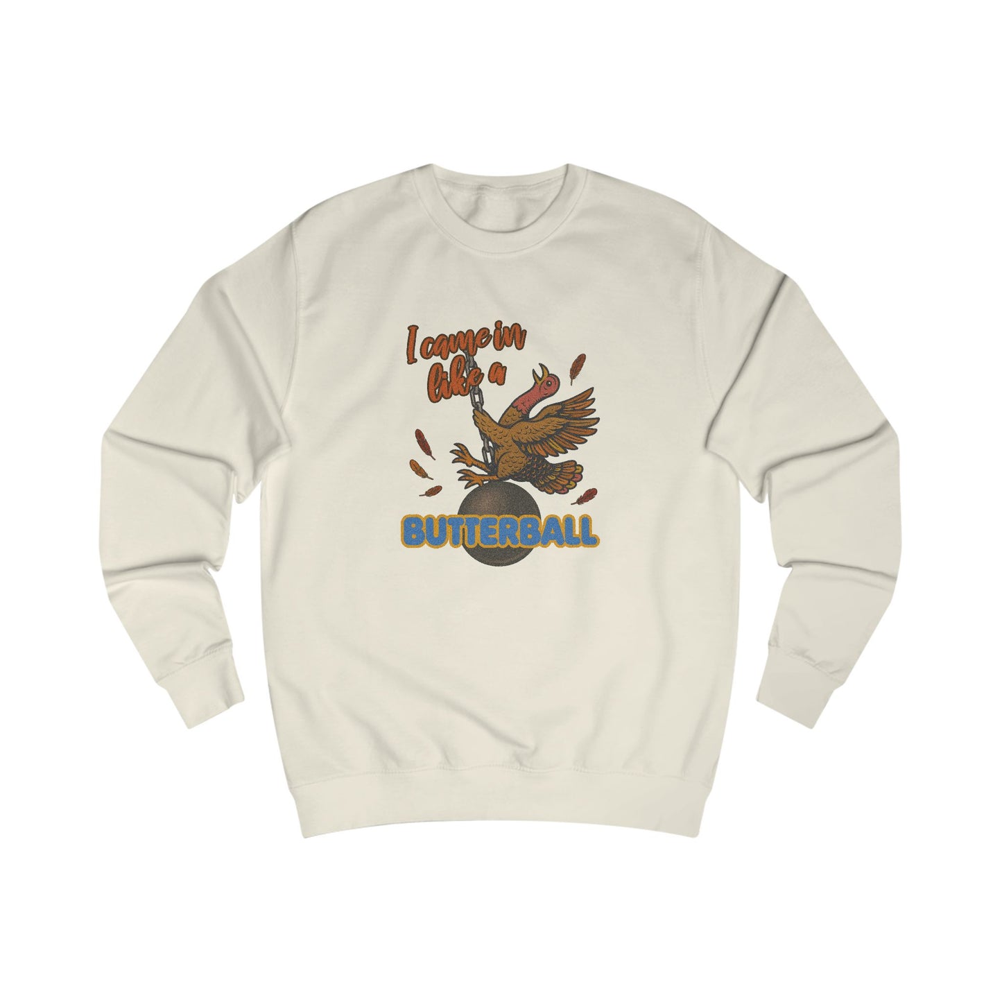 Like a Butterball — Miley Cyrus Thanksgiving Parody Retro Sweatshirt (Light)