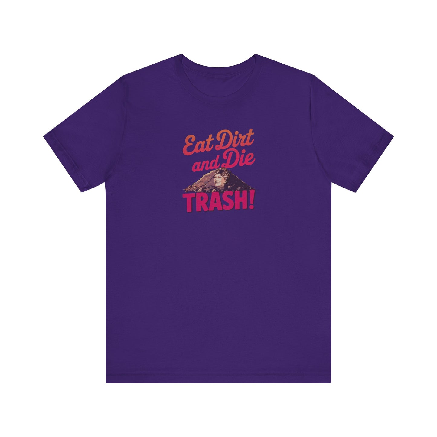 Eat Dirt and Die, Trash! — Blanche Devereaux Retro Tee (Dark)
