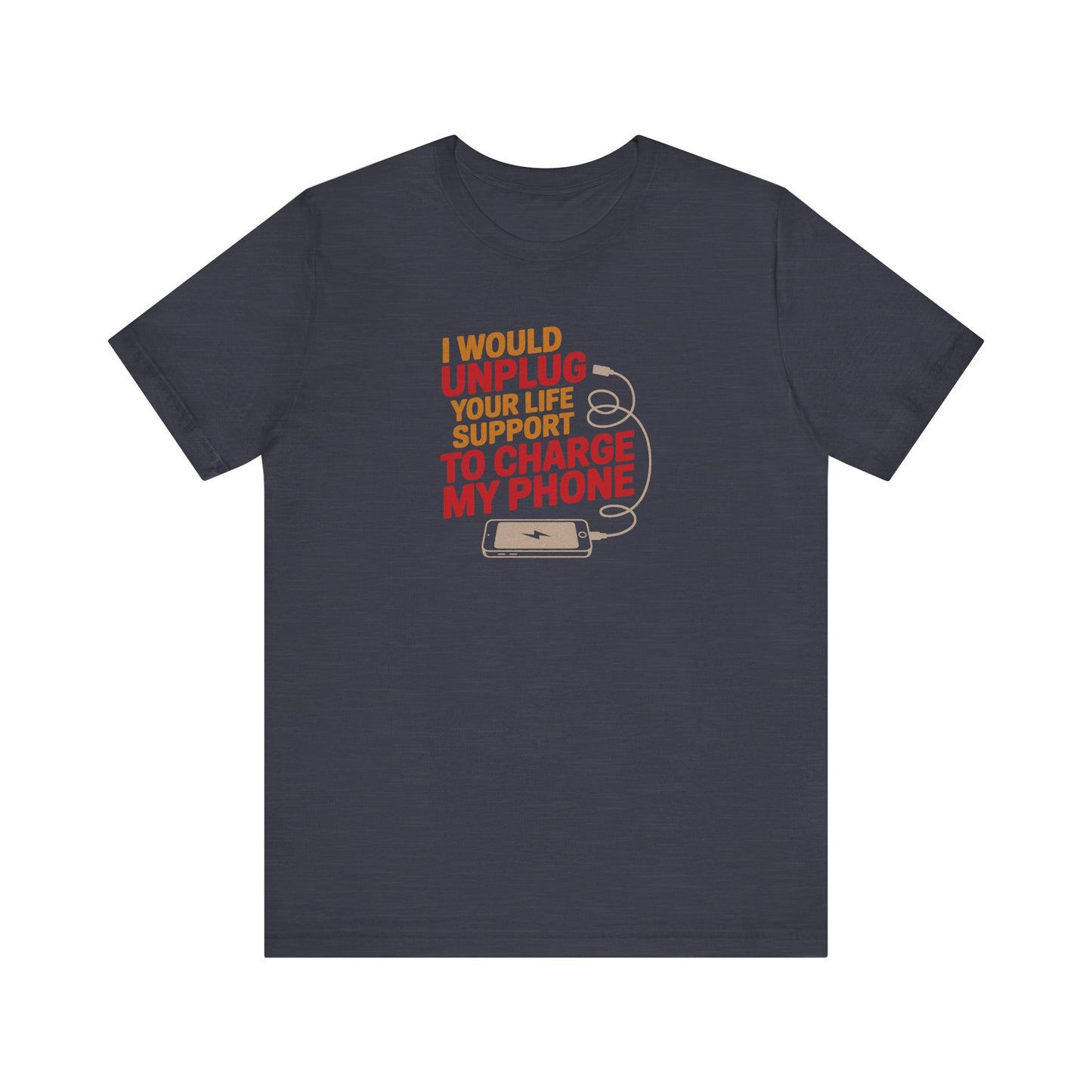 Your Life Support < Charging My Phone — Retro Tee (Dark)