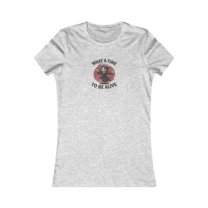 What a Time to Be Alive — Not-So-Grim Reaper Women's Tee (Light)
