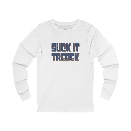 Suck It Trebek — SNL Celebrity Jeopardy Sketch Long Sleeve (Light)