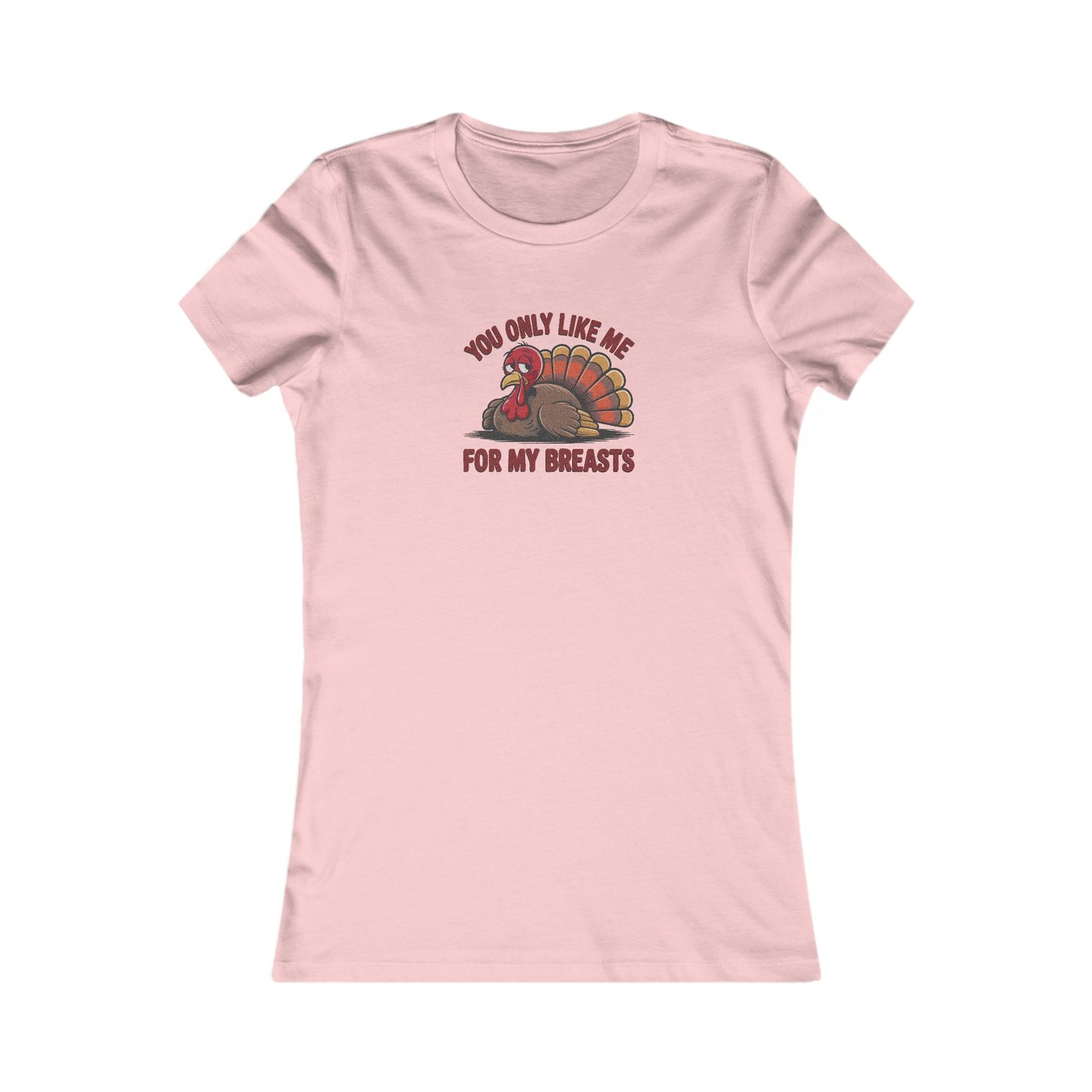 You Only Like Me for My Breasts — Thanksgiving Retro Women's Tee (Light)