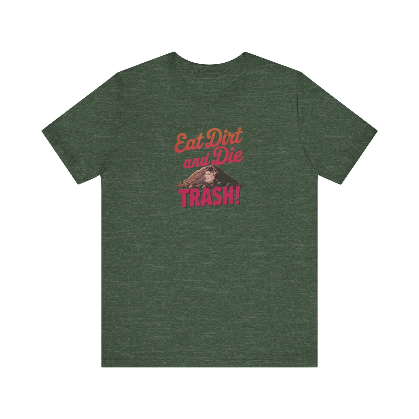 Eat Dirt and Die, Trash! — Blanche Devereaux Retro Tee (Dark)