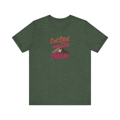Eat Dirt and Die, Trash! — Blanche Devereaux Retro Tee (Dark)