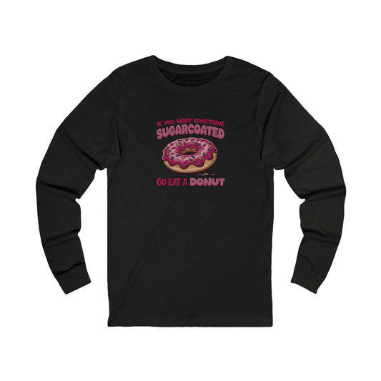 Sugarcoated (Go Eat a Donut) — Retro Graphic Long Sleeve (Dark)