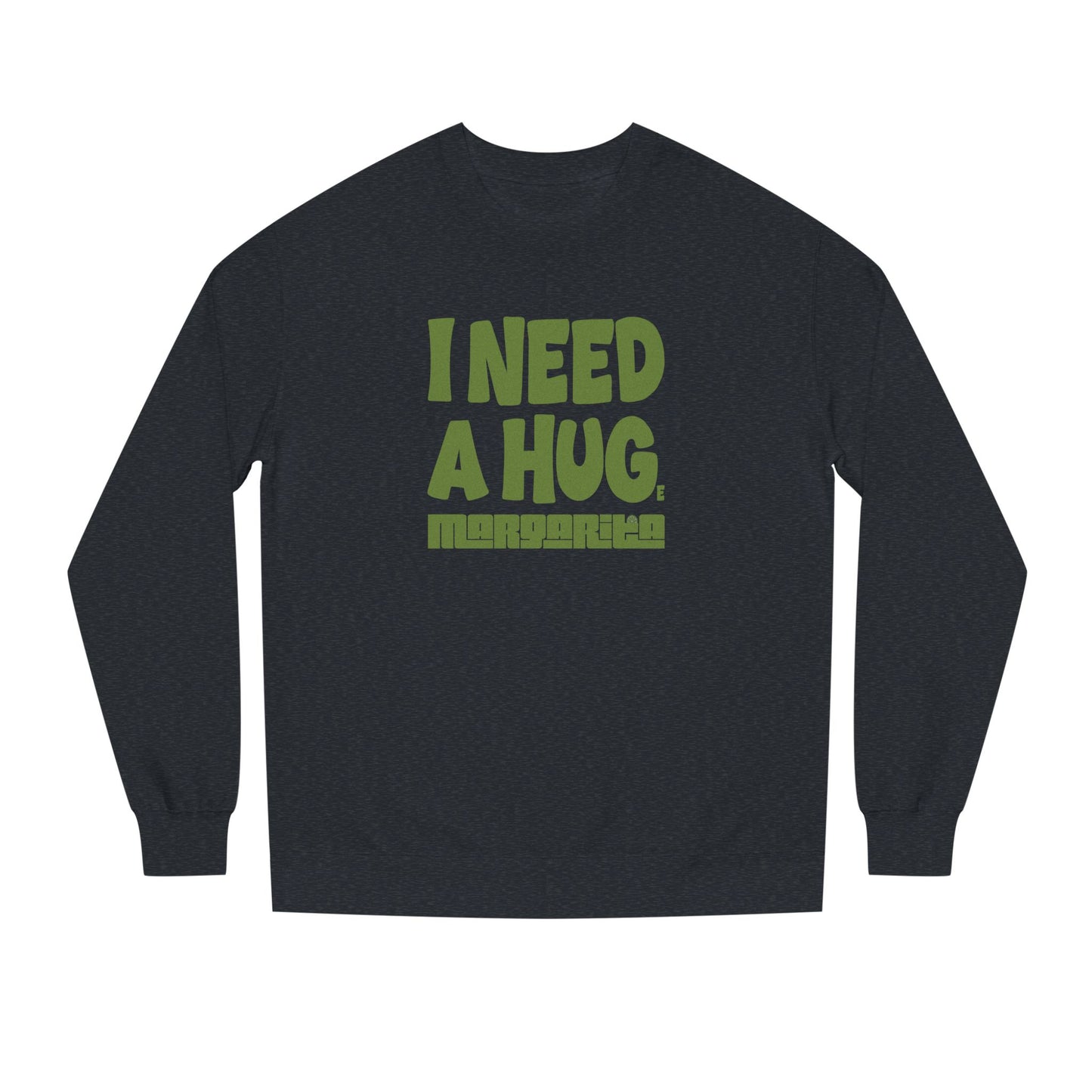 I Need a Huge Margarita – Bar Humor Retro Sweatshirt (Dark)