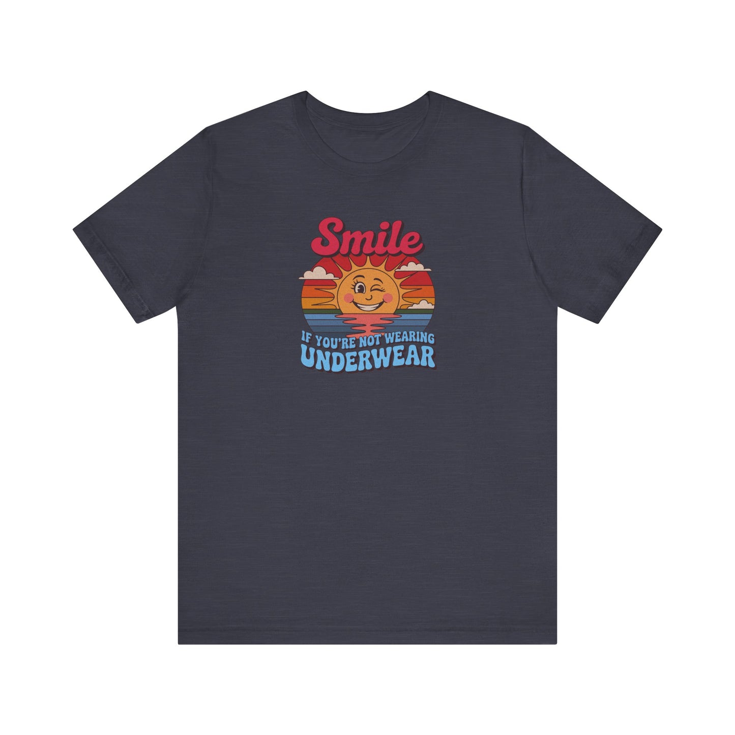 Smile If You’re Not Wearing Underwear — Retro Tee (Dark)