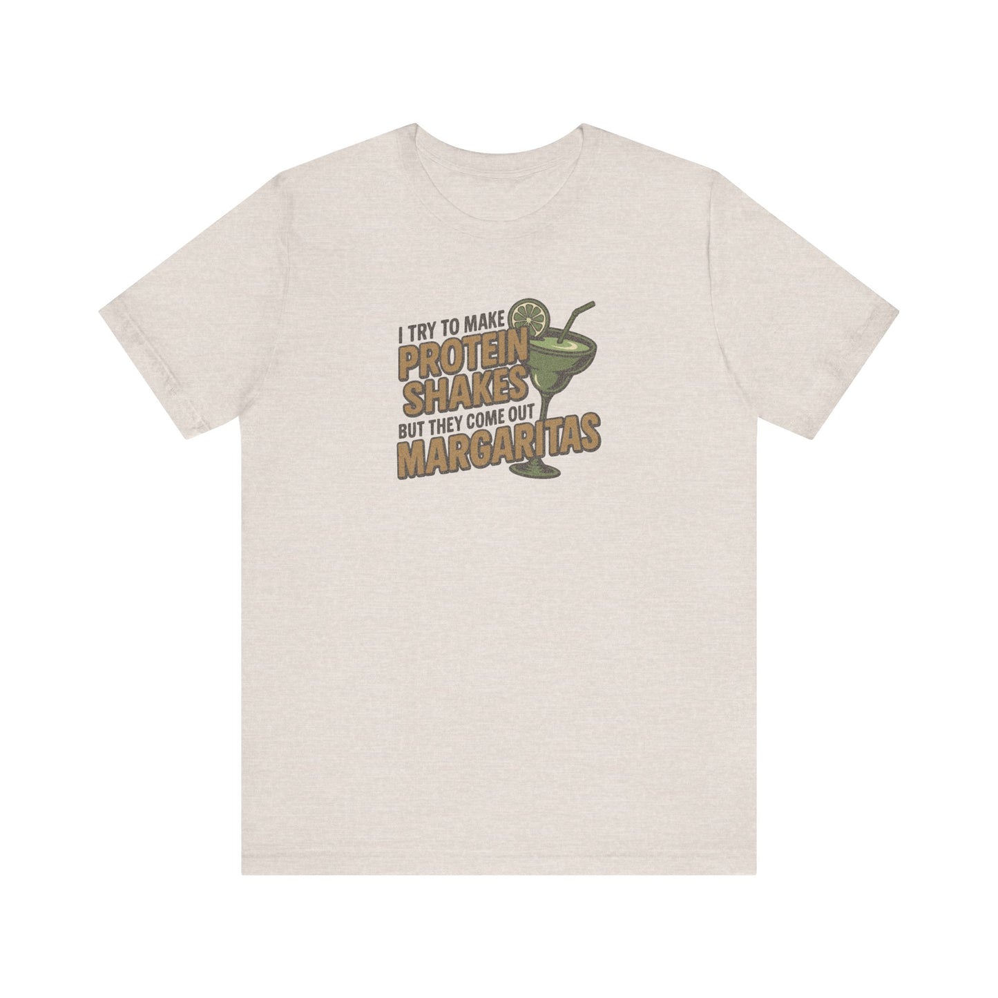 Protein Shakes (Oops, All Margaritas) — Retro Tee (Light)