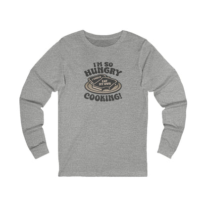 I'm So Hungry, I Could Eat My Own Cooking — Retro Long Sleeve (Light)