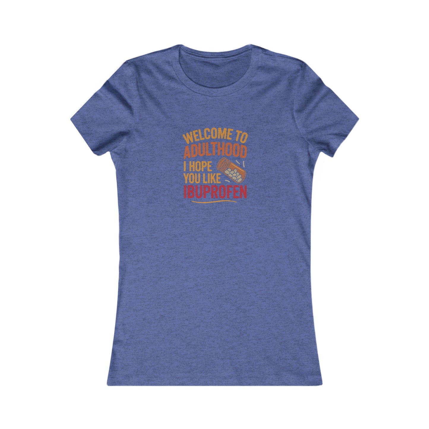 Welcome to Adulthood (Ibuprofen) — Retro Women's Tee (Dark)