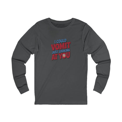 I Could Vomit Just Looking At You — Dorothy Zbornak Long Sleeve (Dark)