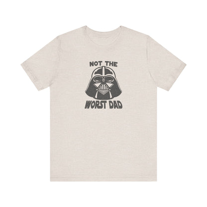 Not The Worst Dad Shirt — Funny Dad Gift, Retro Dad Humor Tee