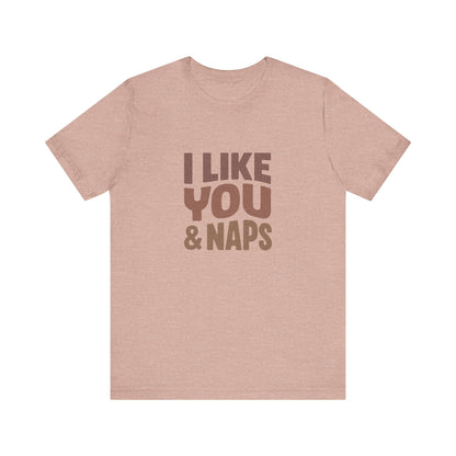 I Like You & Naps (Warm Gradient) — Retro Loungewear Tee (Light)
