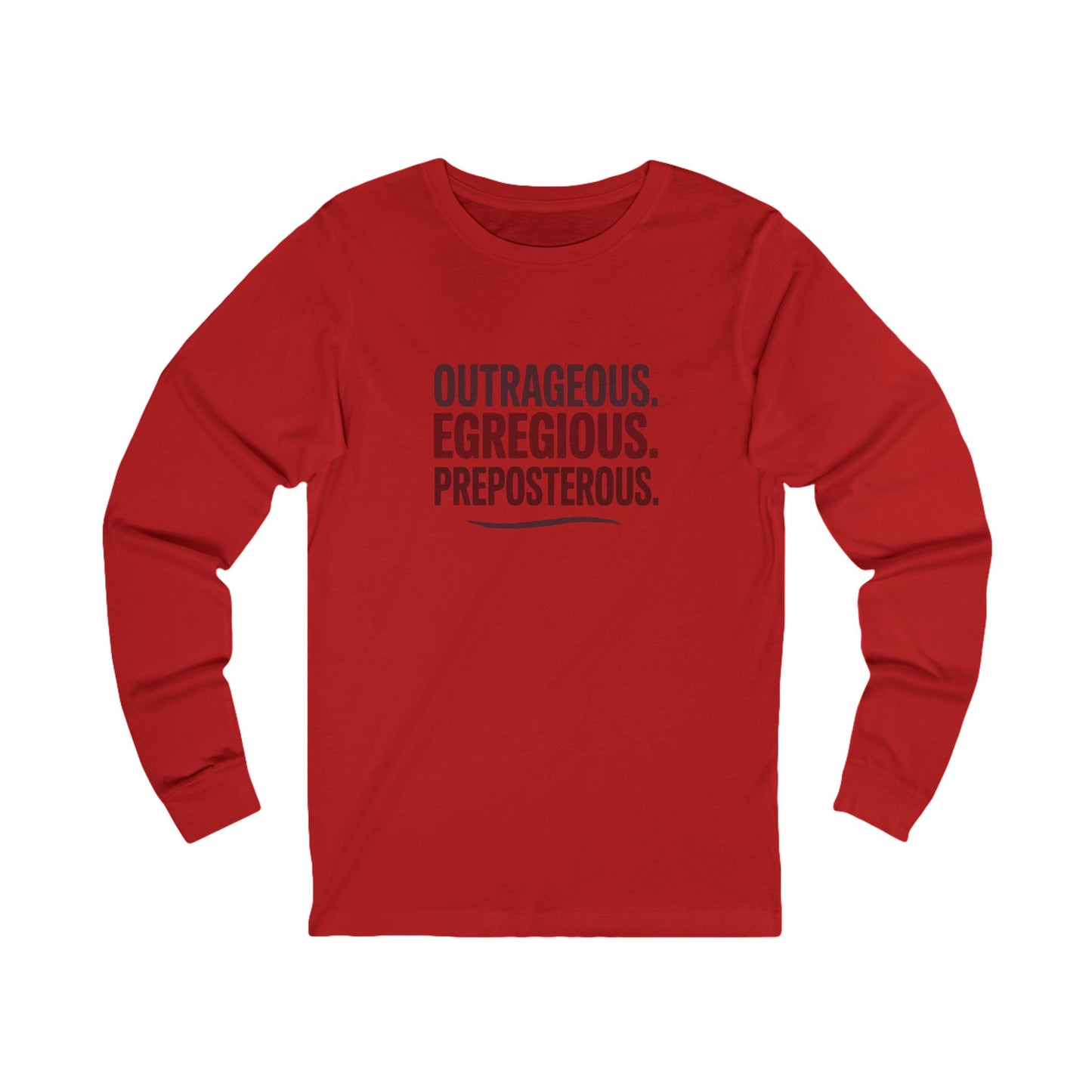 Outrageous Egregious Preposterous — Seinfeld Long Sleeve (Light)