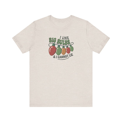 I Like Big Bulbs and I Cannot Lie — Christmas Lights Retro Tee (Light)
