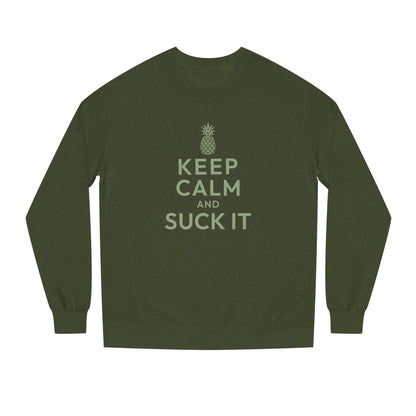 Keep Calm and Suck It — Psych Sweatshirt (Dark)