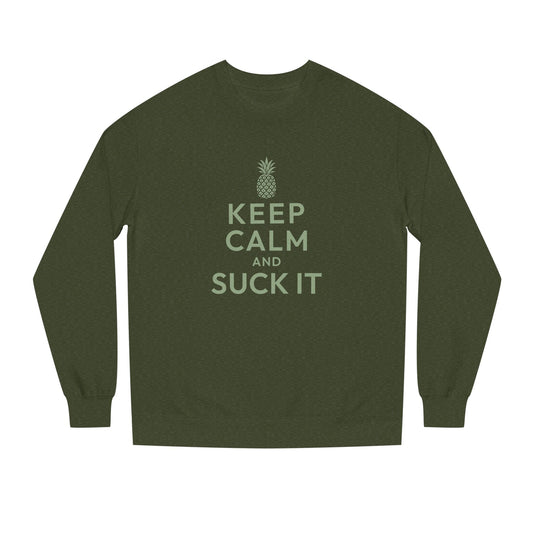 Keep Calm and Suck It — Psych Sweatshirt (Dark)