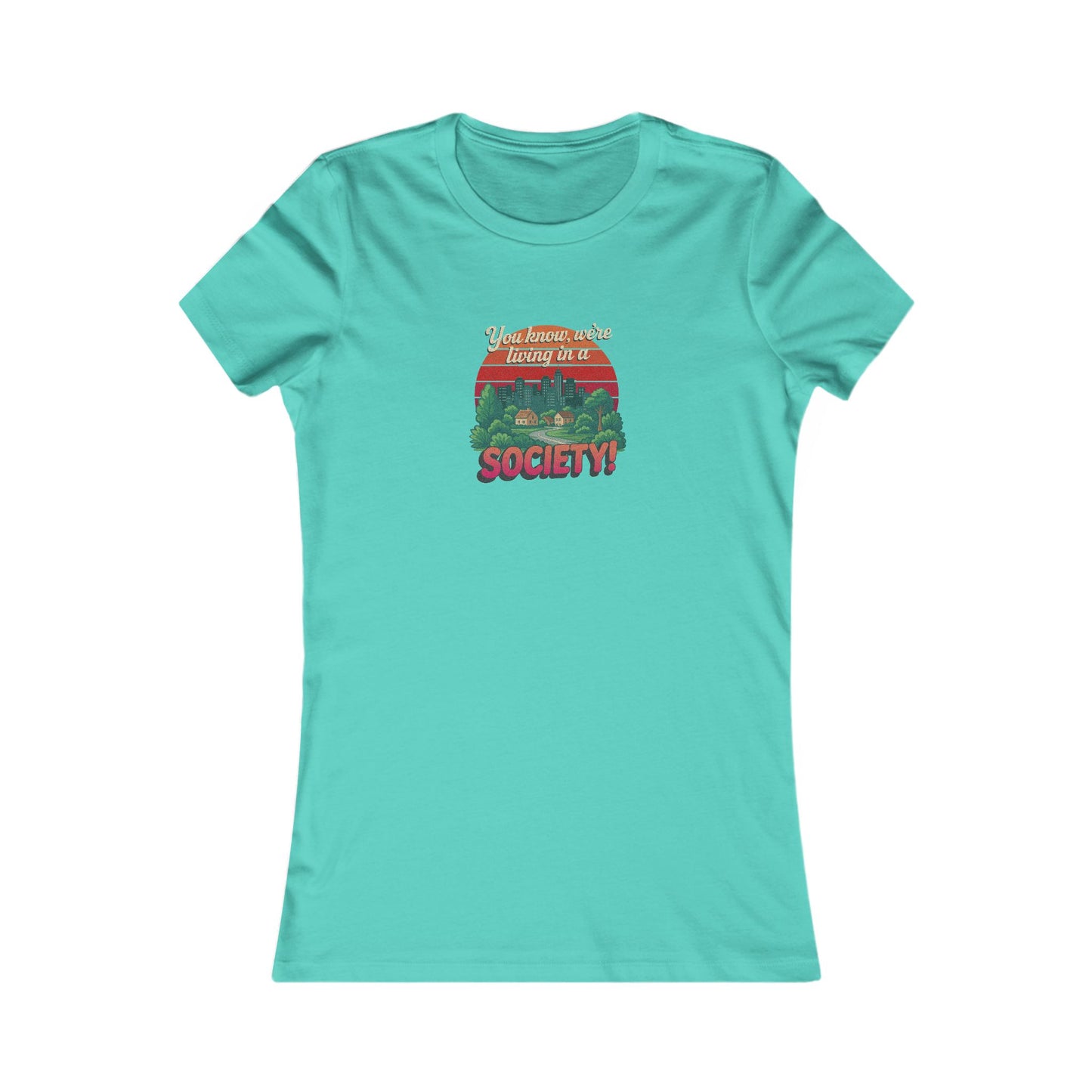 We’re Living in a Society! — Seinfeld Women's Tee (Light)