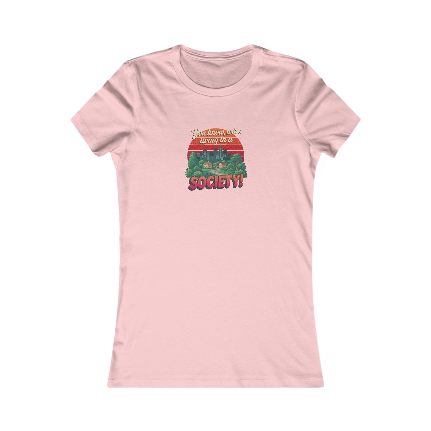 We’re Living in a Society! — Seinfeld Women's Tee (Light)