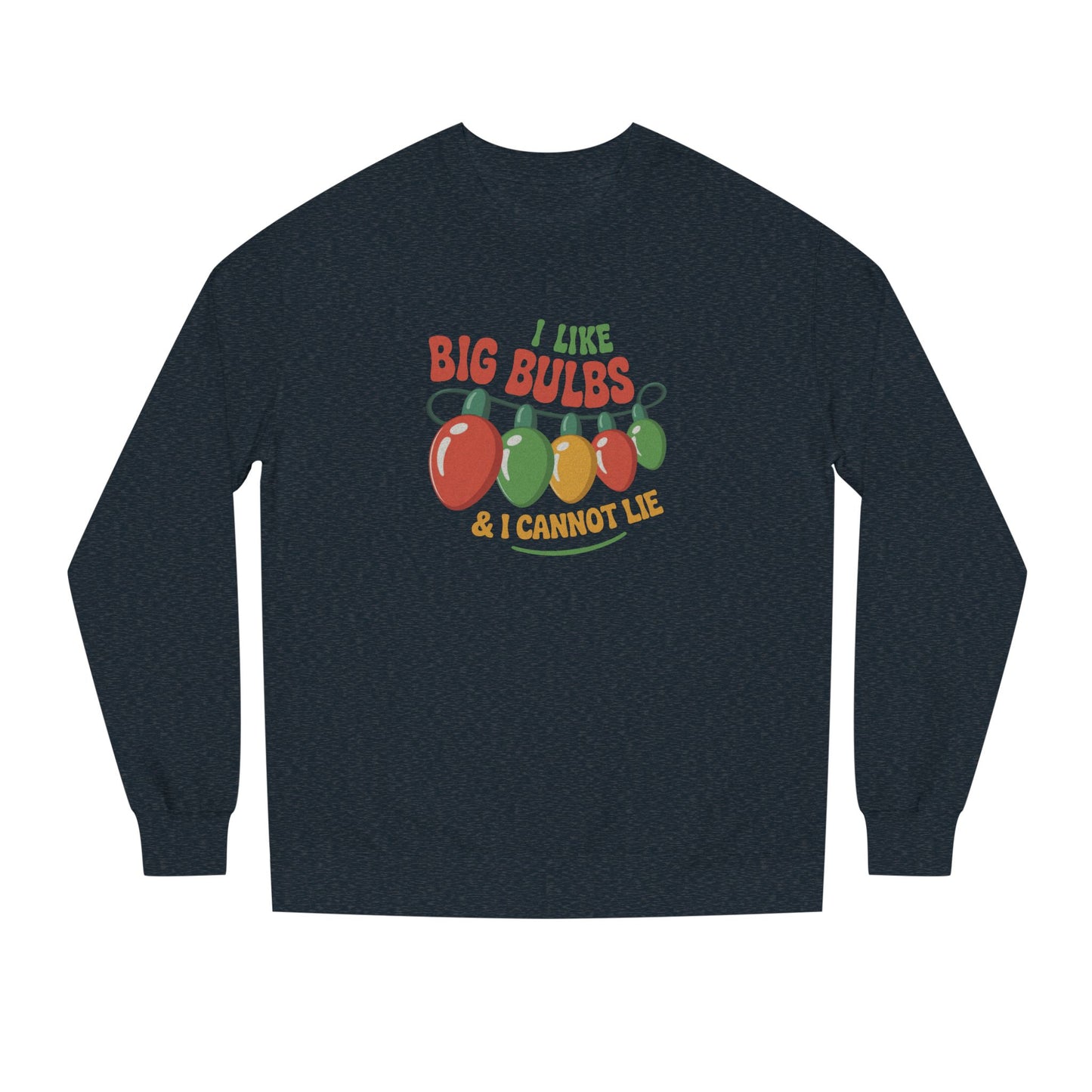 I Like Big Bulbs and I Cannot Lie — Christmas Lights Retro Sweatshirt (Dark)