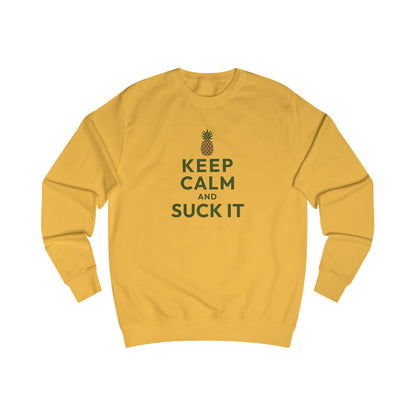 Keep Calm and Suck It — Psych Sweatshirt (Light)