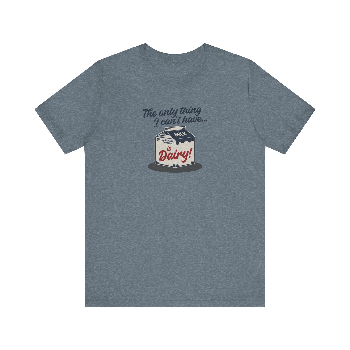 Can’t Have Dairy — Friends Jill Green Retro Tee (Light)