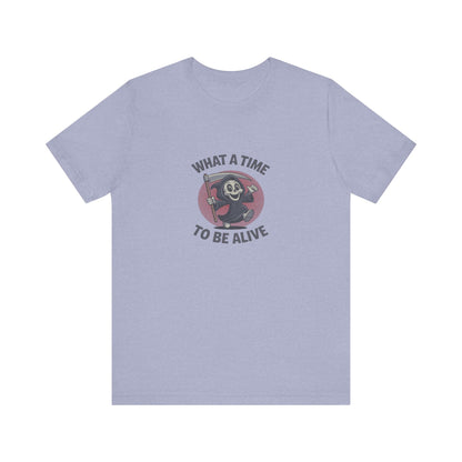 What a Time to Be Alive (Cute) — Lil Reaper Retro Tee (Light)