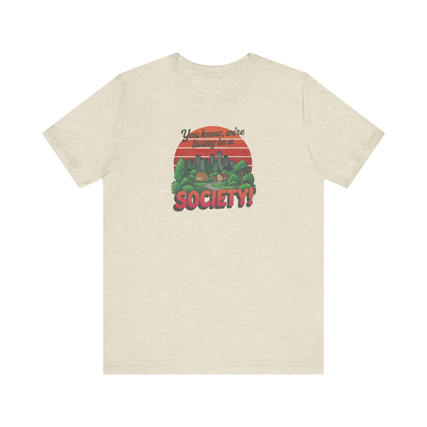 We’re Living in a Society! — Seinfeld Retro Tee (Light)