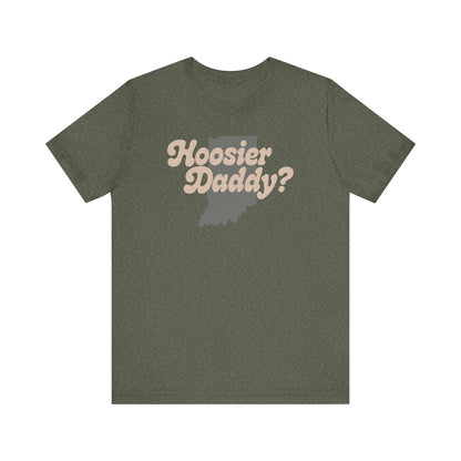 Hoosier Daddy Shirt — Funny Indiana Dad Pun Tee